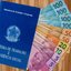 Carteira de Trabalho assinada pode garantir mais de R$ 700 reais extra