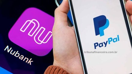 Nubank ultrapassou Paypal? Fintech atinge um novo patamar - Reprodução